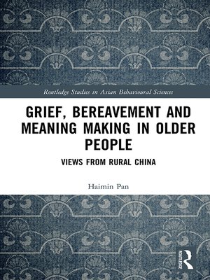 cover image of Grief, Bereavement and Meaning Making in Older People